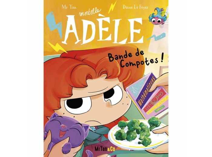 BD MORTELLE ADELE - TOME 22 - BANDE DE COMPOTES !