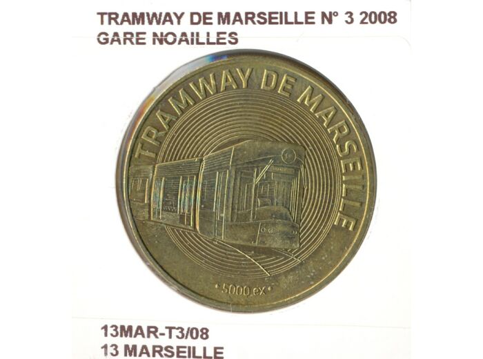 13 MARSEILLE TRAMWAY DE MARSEILLE N3 GARE NOAILLES 2008 SUP-