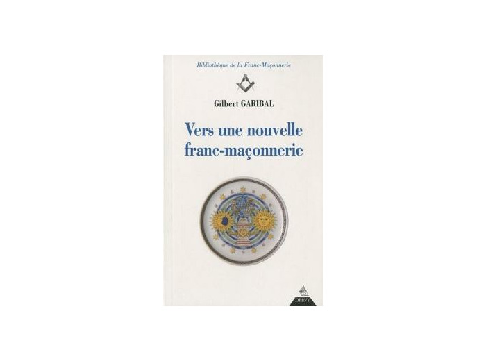 Vers une nouvelle franc-maçonnerie