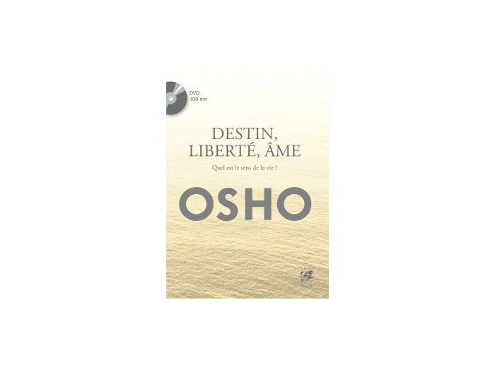 Destin, Liberté, Âme