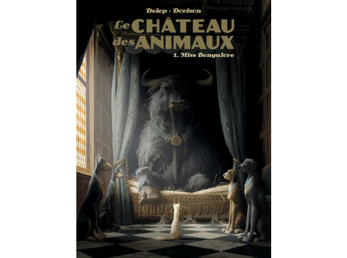 LE CHATEAU DES ANIMAUX - T01 - MISS BENGALORE