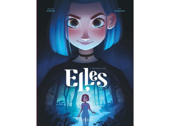 ELLES - TOME 2 - UNIVERSELLE(S)