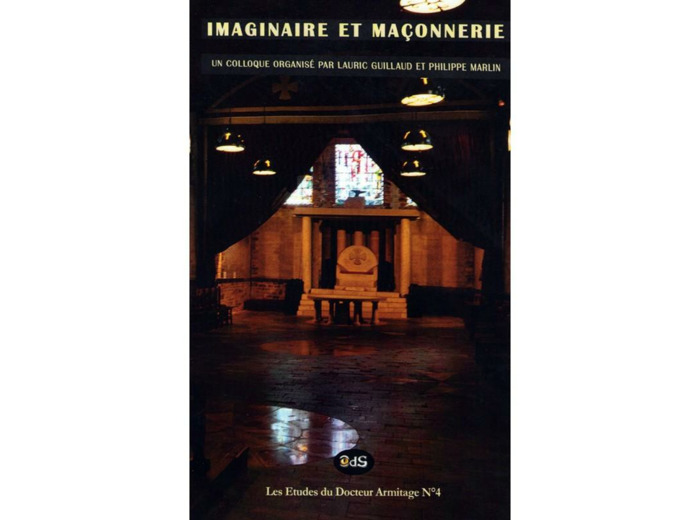 Imaginaire et Maçonnerie : Colloque 2015