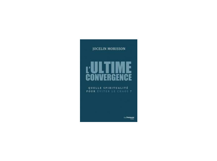 L'ultime convergence