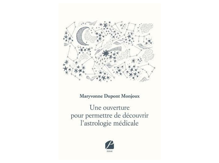 Une ouverture pour permettre de découvrir l'astrologie médicale -