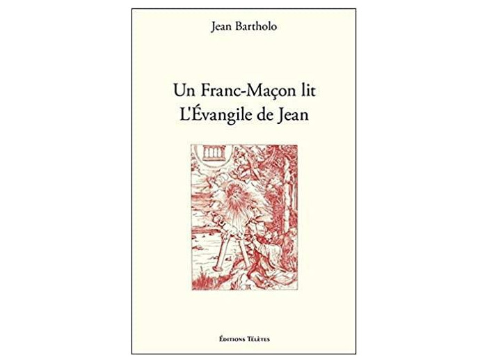 Un Franc-Maçon lit l'Evangile de Jean