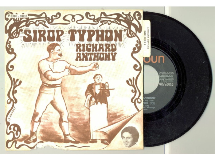 45 Tours RICHARD ANTHONY "LE SIROP TYPHON" / "EN PASSANT LA FRONTIERE"