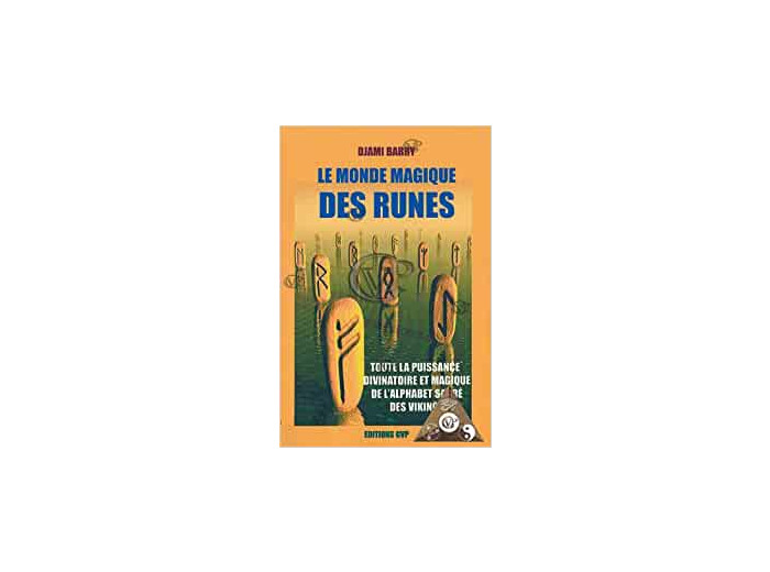 LE MONDE MAGIQUE DES RUNES