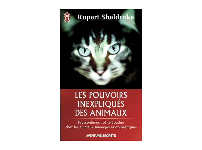 Les pouvoirs inexpliqués des animaux