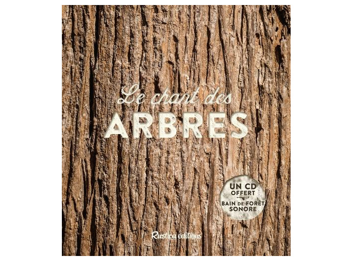 Le chant des arbres