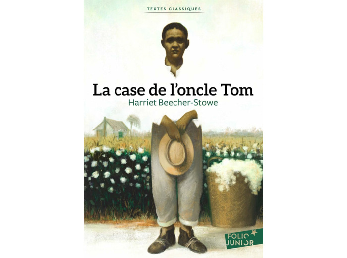 LA CASE DE L'ONCLE TOM