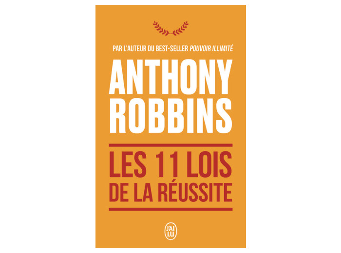Les onze lois de la réussite