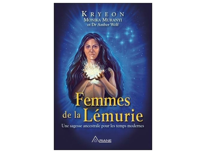 Femmes de la Lémurie - Une sagesse ancestrale pour les temps modernes