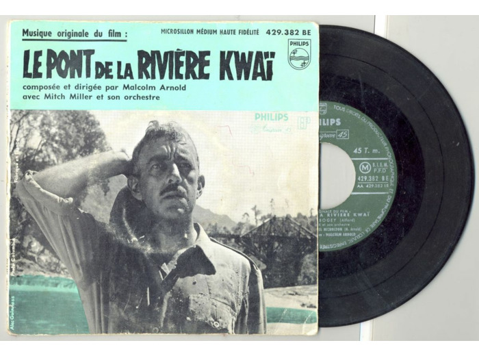 45 Tours LE PONT DE LA RIVIERE KWAI "LA CONSTRUCTION DU PONT" / "COLONEL BOGEY"