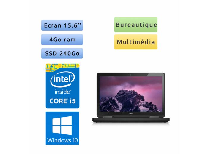 Dell Latitude E5540 - Windows 10 - i5 4Go 240Go SSD - 15.6  - Webcam - Ordinateur Portable PC