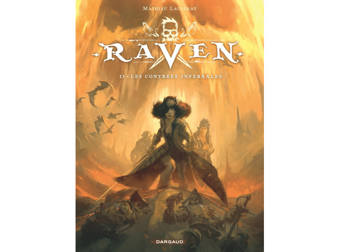 RAVEN - TOME 2 - LES CONTREES INFERNALES