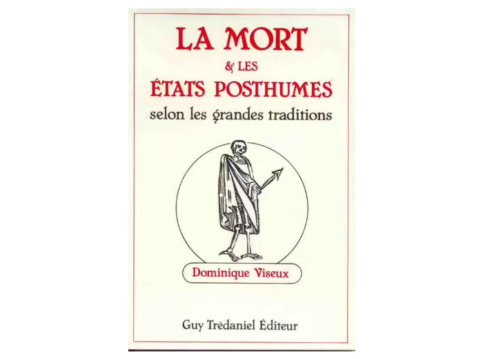 La mort et les états posthumes selon les grandes traditions