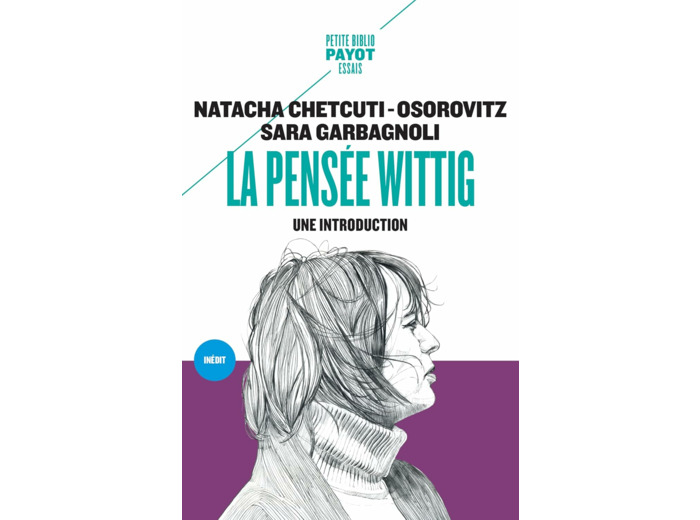 LA PENSEE WITTIG - UNE INTRODUCTION
