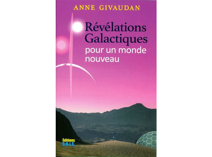 Chroniques galactiques pour le monde de demain