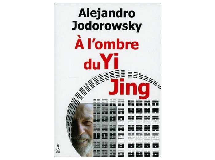 A l'ombre du Yi Jing - Poésophie