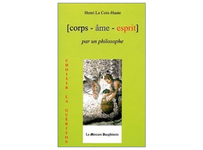 [corps - âme - esprit par un philosophe