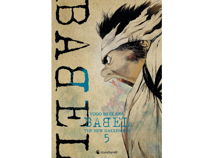 BABEL - THE NEW HAKKENDEN T05
