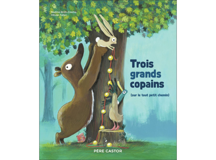 TROIS GRANDS COPAINS