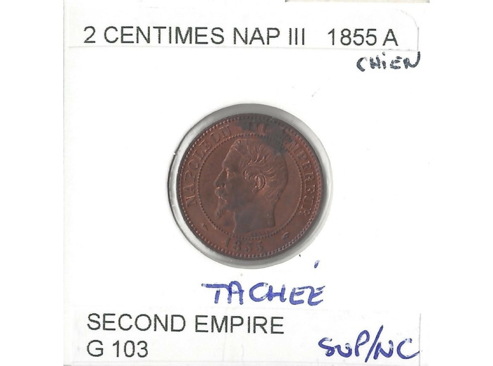 FRANCE 2 CENTIMES NAPOLEON III 1855 A Tete de Chien tachee SUP/NC