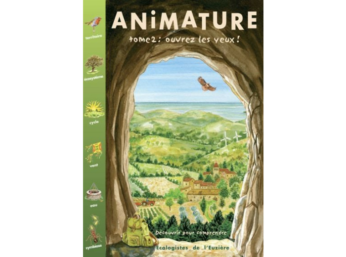 Animature - Tome 2 : Ouvrez les yeux !