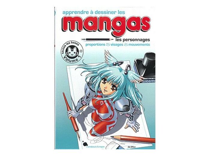 Apprendre à dessiner les mangas - Vol. 1