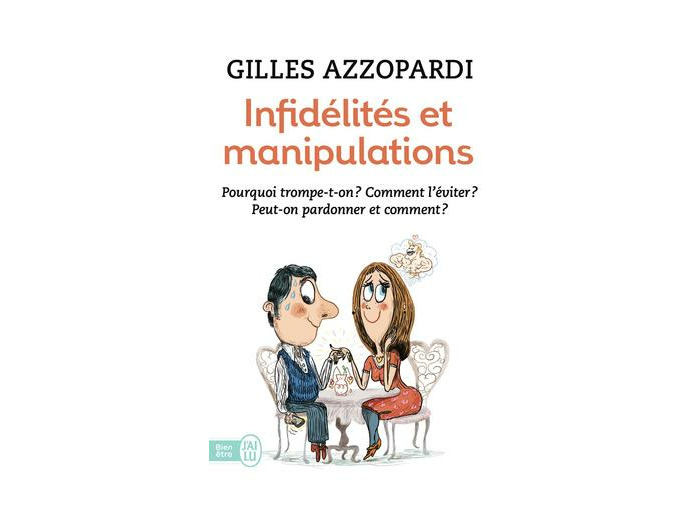 Infidélités et manipulations
