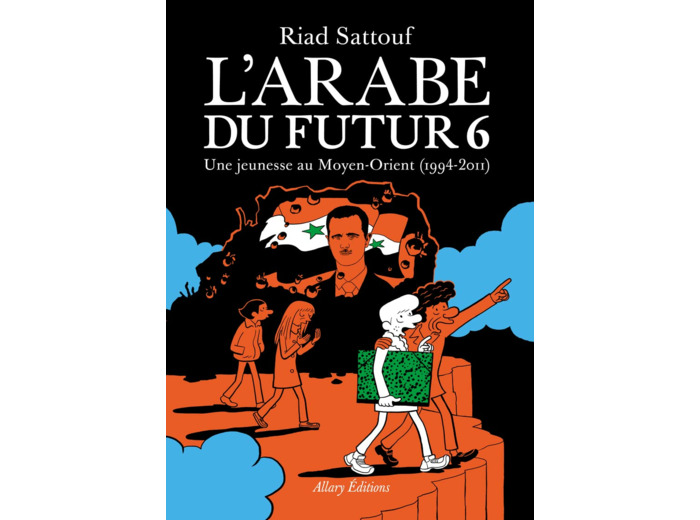 L'ARABE DU FUTUR - VOLUME 6