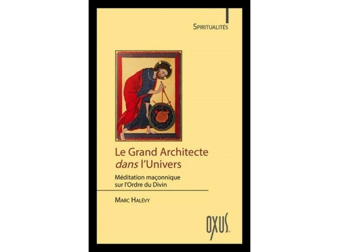 Le grand architecte dans l'univers