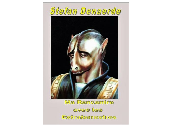 Ma rencontre avec les extraterrestres