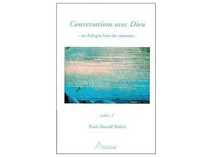 Conversations avec Dieu - Tome 2