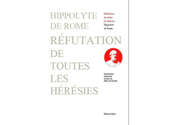 RÉFUTATION DE TOUTES LES HÉRÉSIES 25