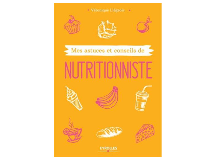 Mes astuces et conseils de nutritionniste