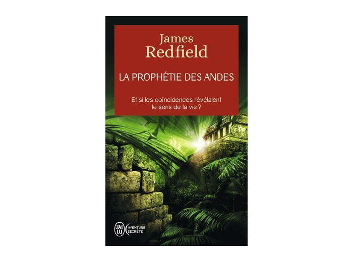 La prophétie des Andes