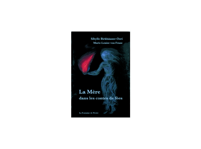 La Mère dans les contes de fées