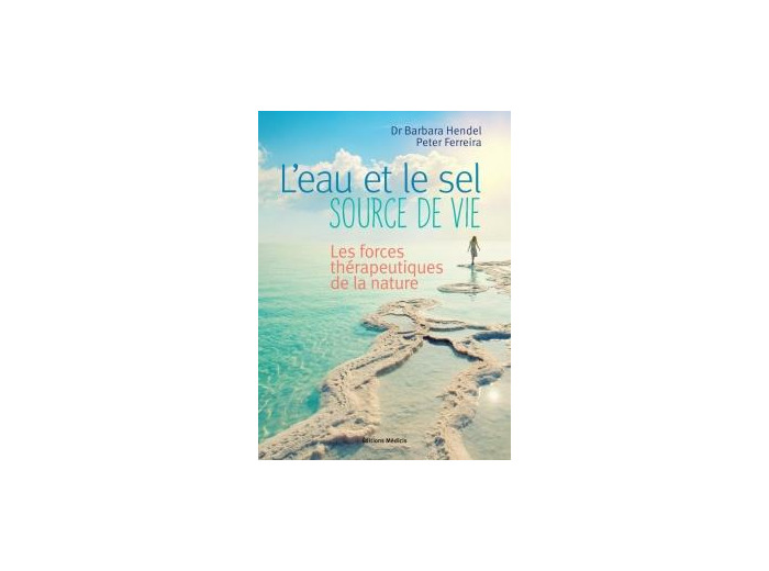 L’eau et le sel, source de vie