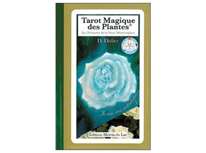 Tarot Magique des Plantes - Sur 24 heures de la Roue Telluro-logique