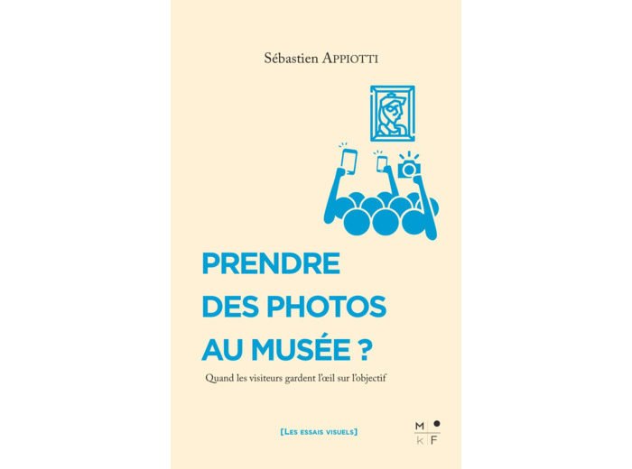PRENDRE DES PHOTOS AU MUSEE ?