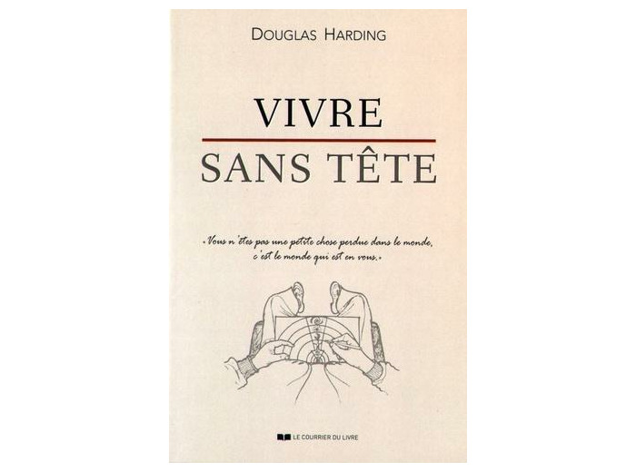 Vivre sans tête