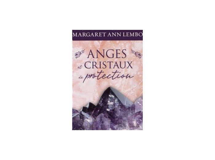Anges et cristaux de protection