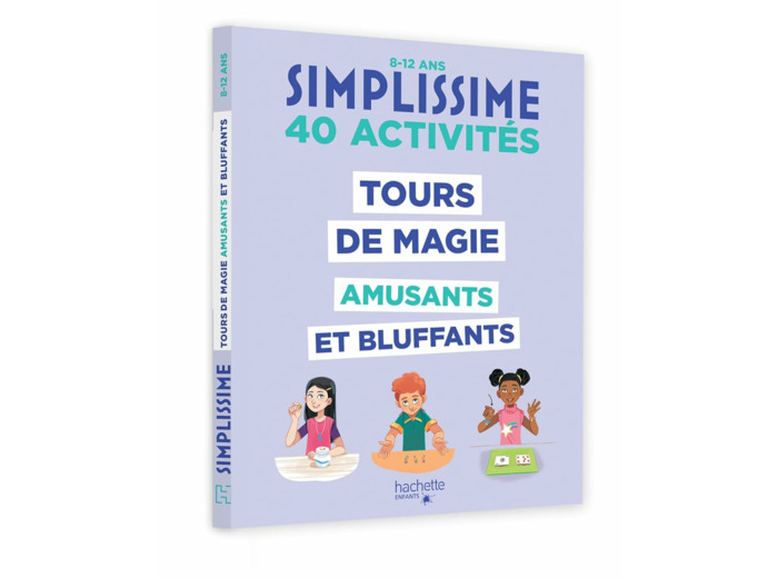 SIMPLISSIME - TOURS DE MAGIE AMUSANTS ET BLUFFANTS