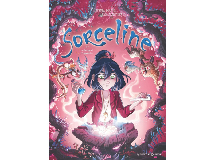 SORCELINE - TOME 07 - LE SERMENT D'HYPOCRITE