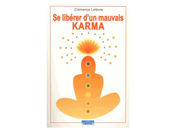 Se libérer d'un mauvais karma