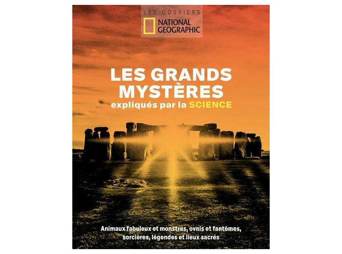 Les grands mystères expliqués par la science