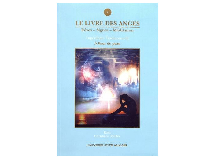 Le livre des anges Tome 5- A fleur de peau