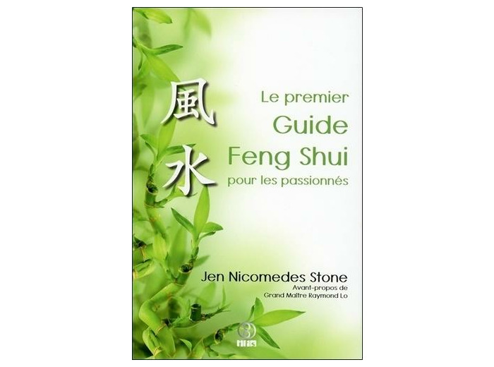 Le premier Guide Feng Shui pour les passionnés